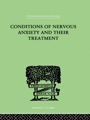 cover image of Conditions of Nervous Anxiety and Their Treatment